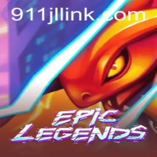 EpicLegends: A New Dimension in Gaming with 911JL LINK